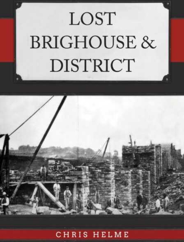 Lost Brighouse & District