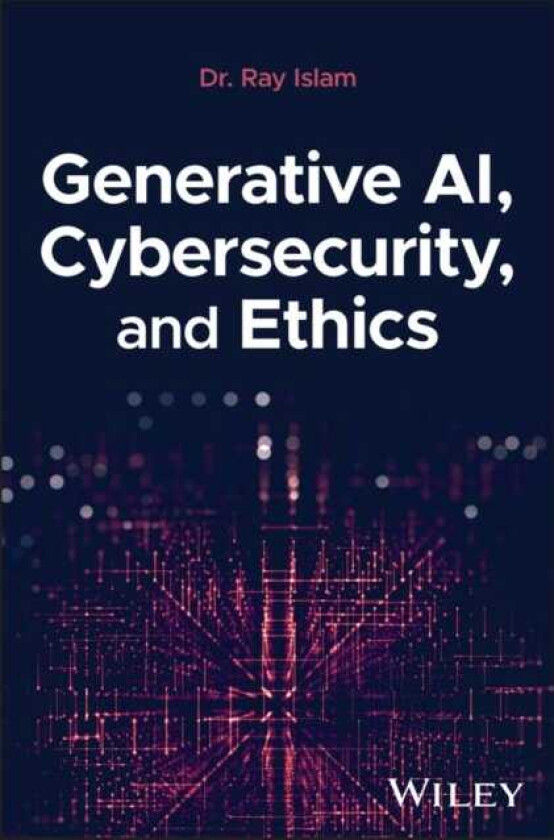 Generative AI, Cybersecurity, and Ethics
