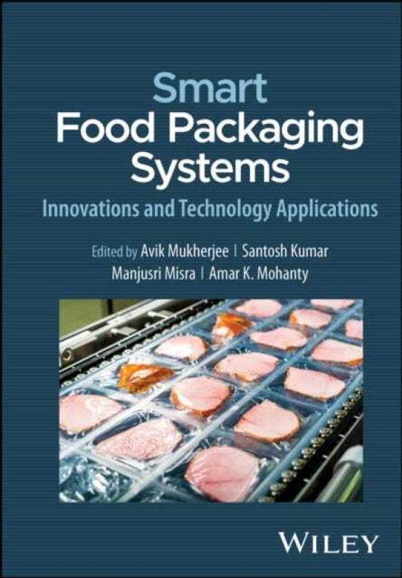 Smart Food Packaging Systems  Innovations and Technology Applications