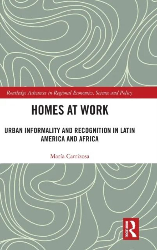 Homes at Work av Maria (The New School USA) Carrizosa