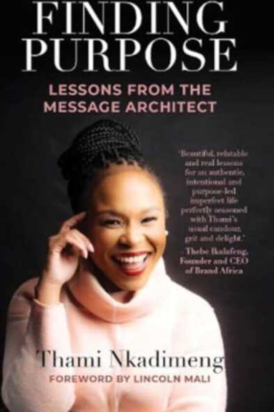 Finding Purpose Lessons From The Message Architect