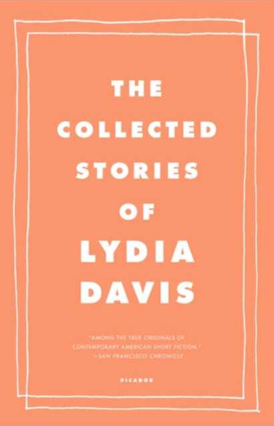 The Collected Stories of Lydia Davis