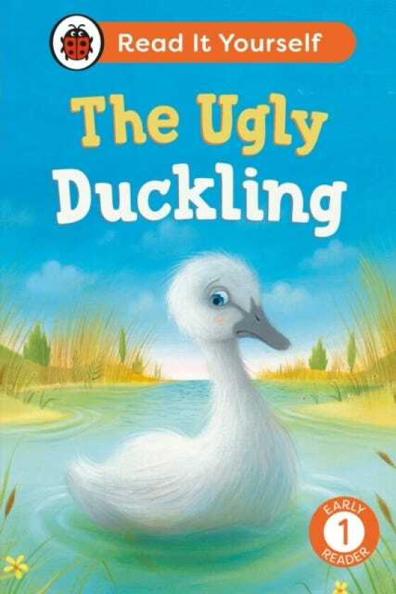 The Ugly Duckling: Read It Yourself Level 1 Early Reader