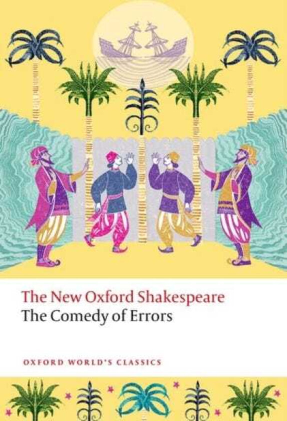 The Comedy of Errors The New Oxford Shakespeare