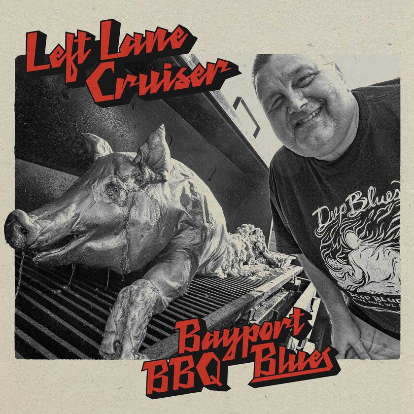 Left Lane Cruiser Bayport BBQ Blues LP/Vinyl