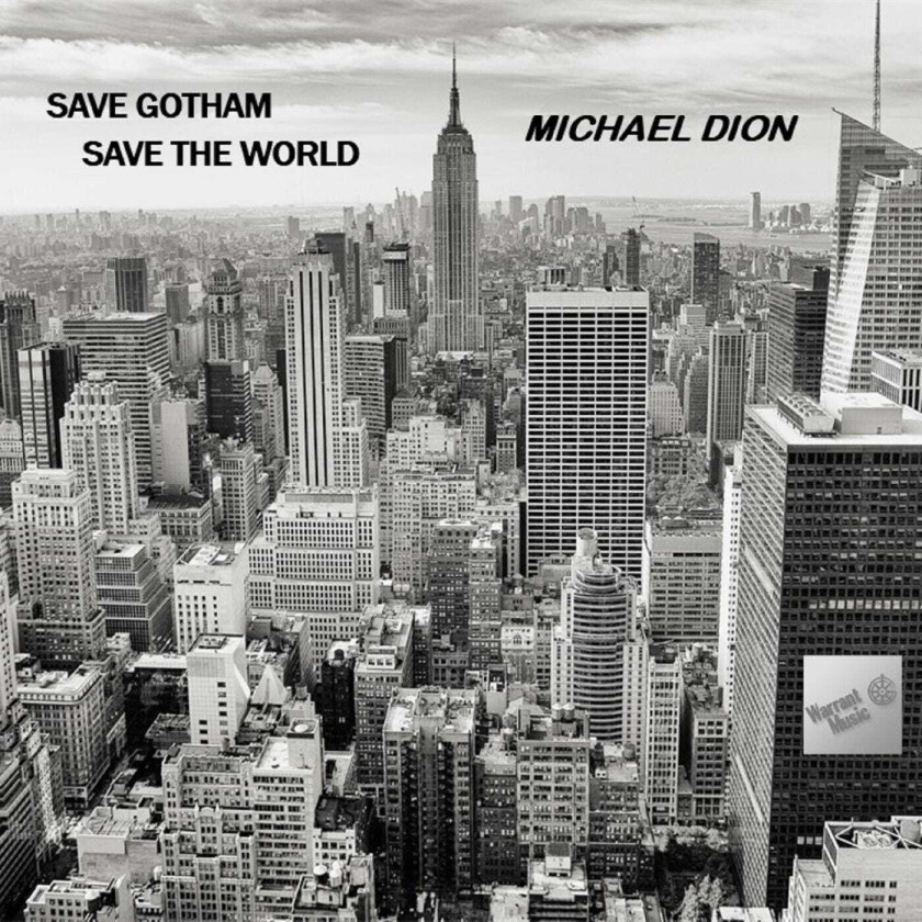 Michael Dion Save Gotham, Save the World CD