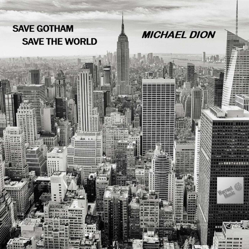 Michael Dion  Save Gotham, Save the World  CD