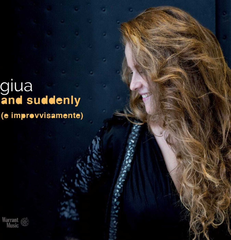 Giua  E Improvvisamente (And Suddenly)  CD