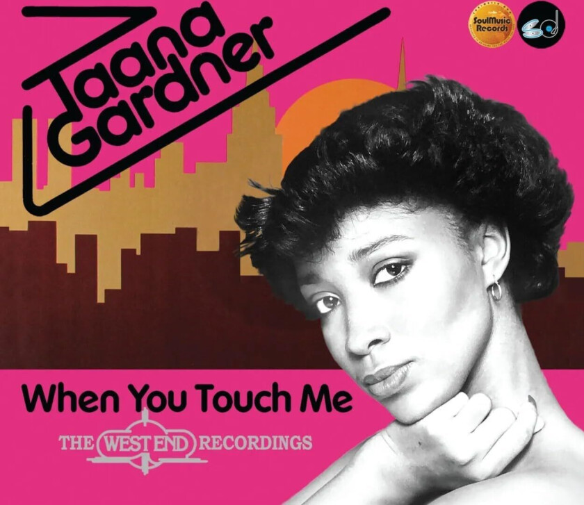 Taana Gardner When You Touch Me: The West End Recordings CD