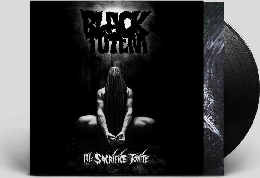 Black Totem III: Sacrifice Tonite LP/Vinyl