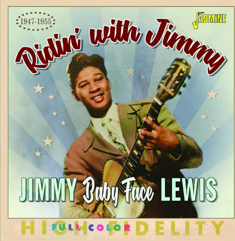 Jimmy “Baby Face” Lewis Ridin’ With Jimmy 19471955 CD