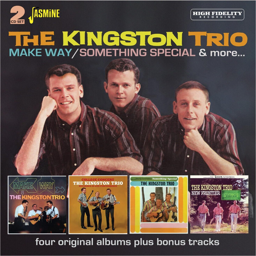 The Kingston Trio Make Way / Something Special & More Four Original Albums Plus Bonus Tracks CD