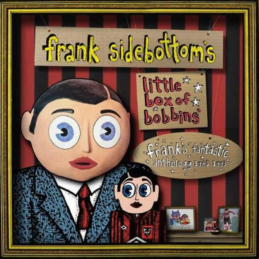 Frank Sidebottom  Little Box Of Bobbins  Frank'S Fantastic Anthology 19851993  CD