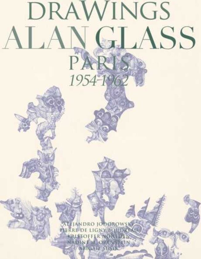 Drawings Alan Glass Paris 19541962