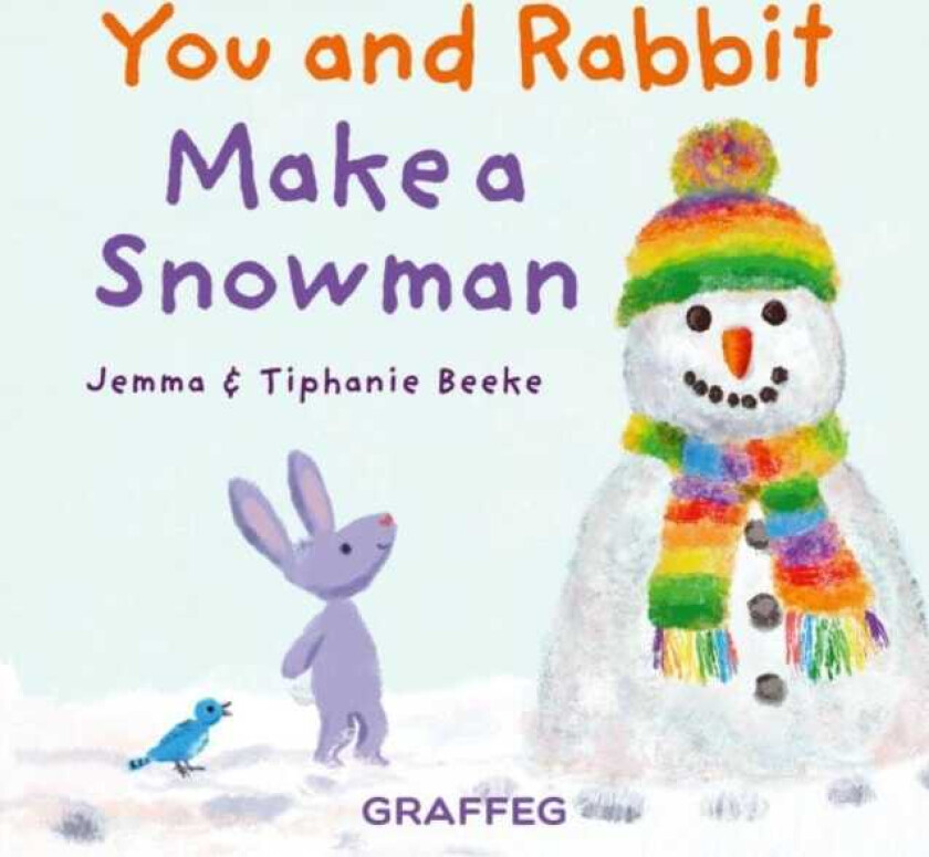 You and Rabbit Make a Snowman