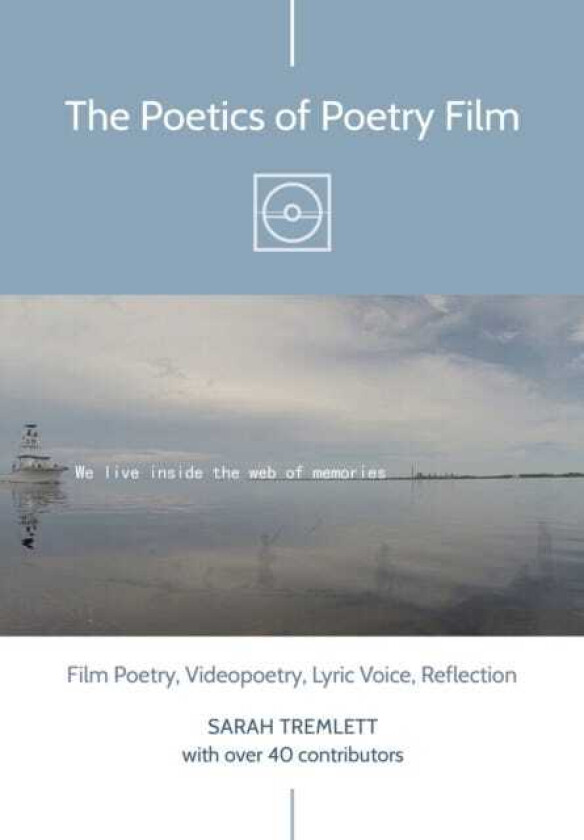 The Poetics of Poetry Film  Film Poetry, Videopoetry, Lyric Voice, Reflection