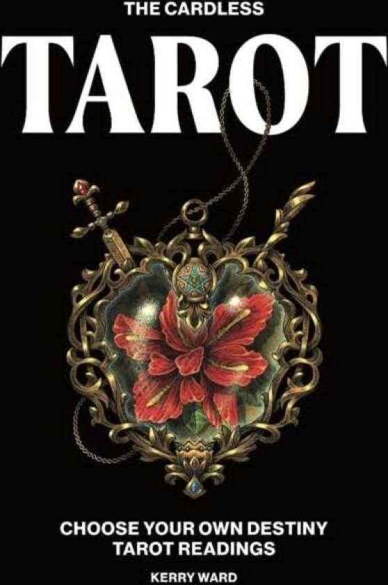 The Cardless Tarot Choose Your Own Destiny Tarot Readings