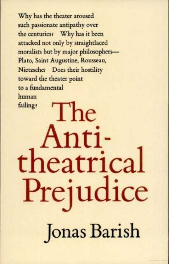 The AntiTheatrical Prejudice: New Edition