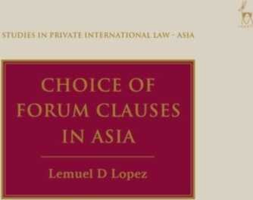 Choice of Forum Clauses in Asia