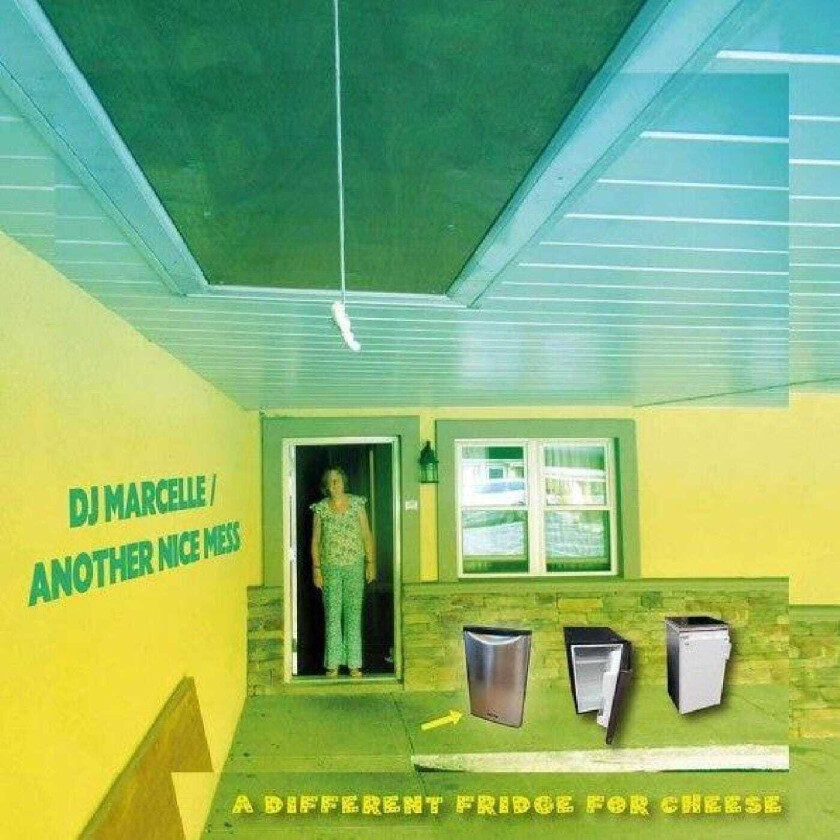 DJ Marcelle / Another Nice Mess A Different Fridge For Cheese LP/Vinyl