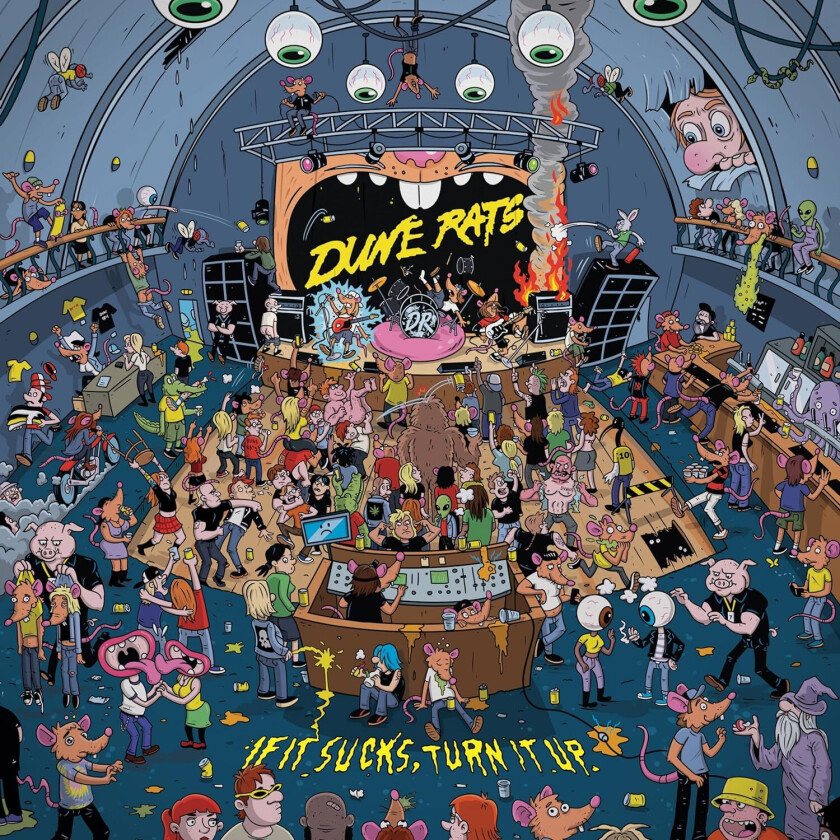 Dune Rats If It Sucks, Turn It Up LP/Vinyl