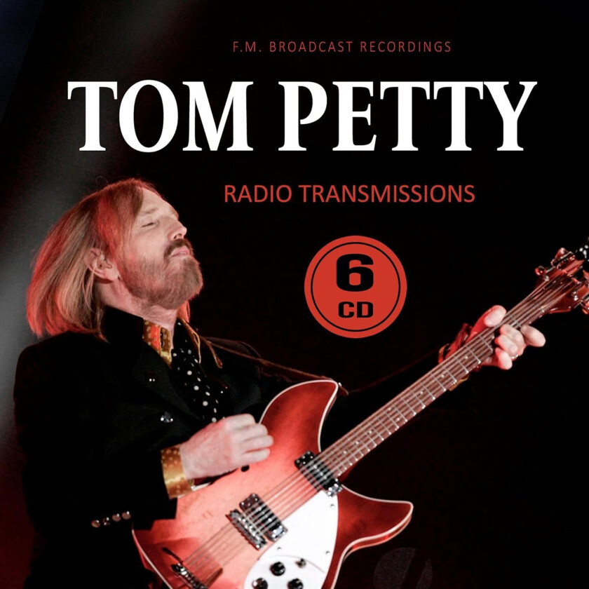 Tom Petty  Radio Transmissions (F.M. Radio Broadcast Recordings)  CD