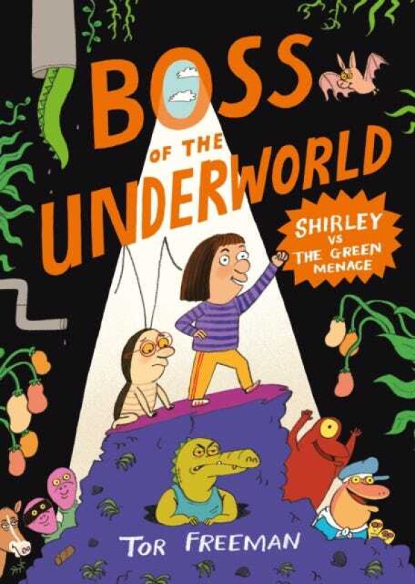 Boss of the Underworld: Shirley vs the Green Menace Book 1