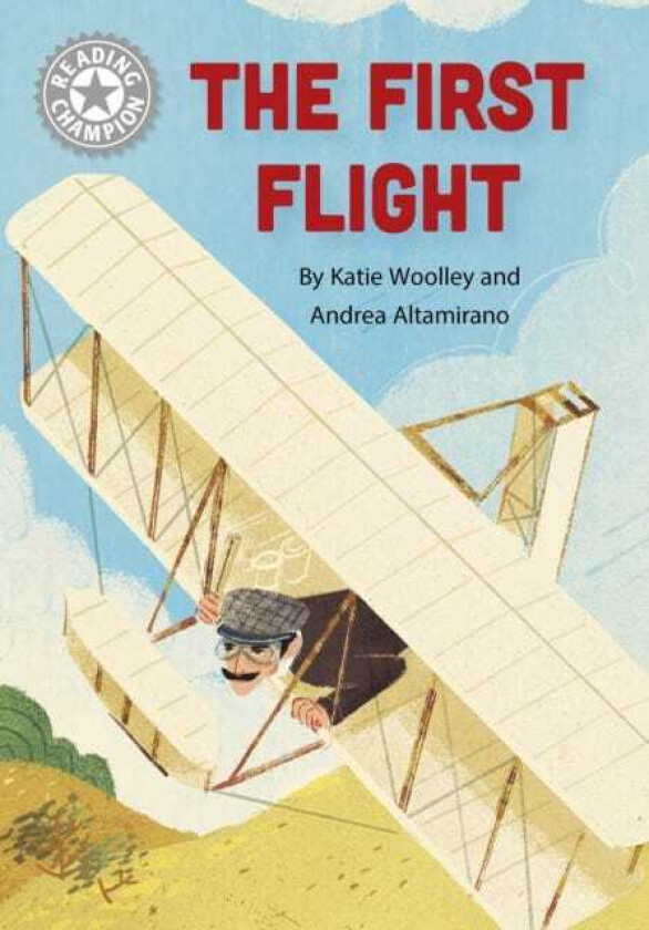 Reading Champion: The First Flight Independent Reading White 10