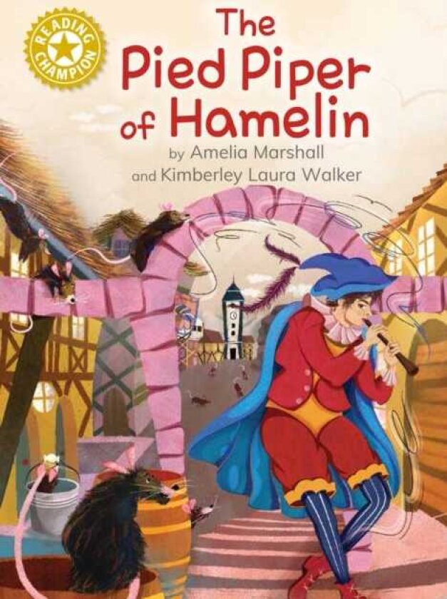 Reading Champion: The Pied Piper of Hamelin Independent Reading Gold 9