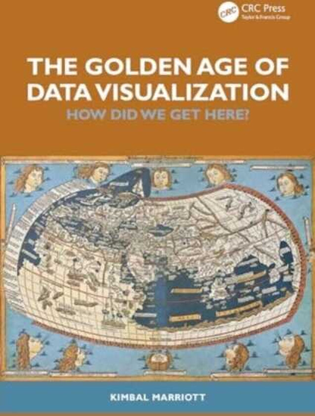 The Golden Age of Data Visualization  How Did We Get Here?