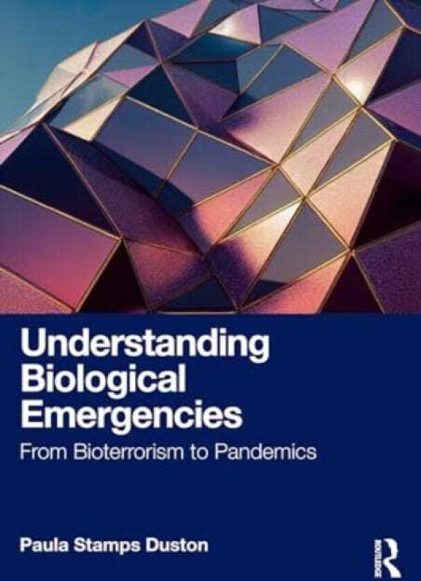 Understanding Biological Emergencies From Bioterrorism to Pandemics