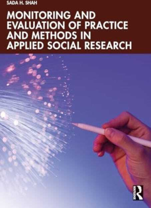 Monitoring and Evaluation of Practice and Methods in Applied Social Research