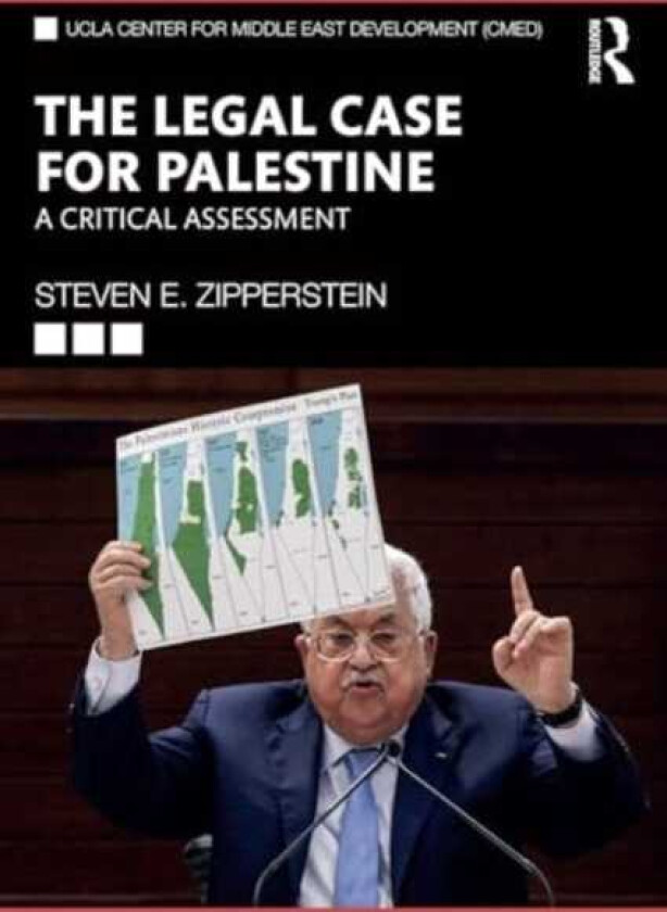 The Legal Case for Palestine A Critical Assessment