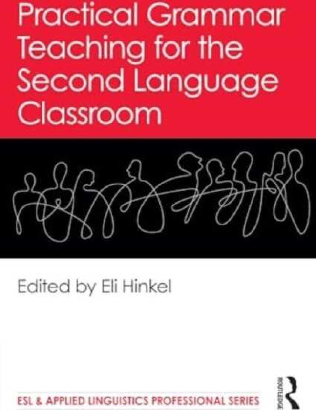 Practical Grammar Teaching for the Second Language Classroom