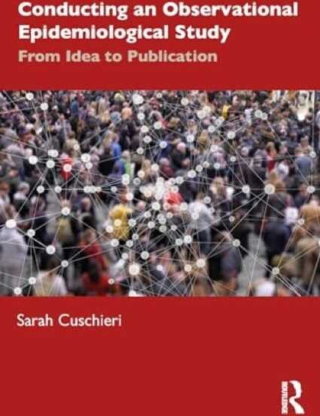 Conducting an Observational Epidemiological Study From Idea to Publication