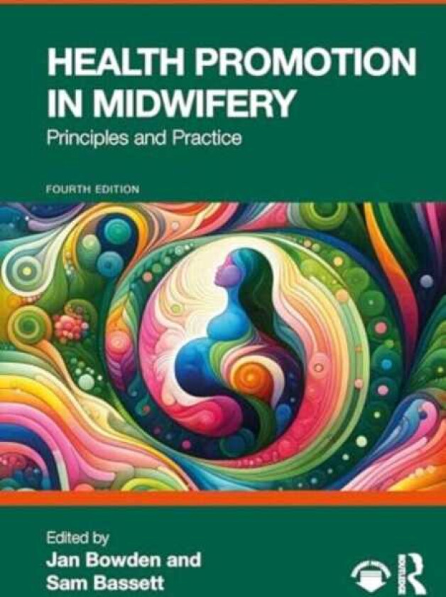 Health Promotion in Midwifery Principles and Practice