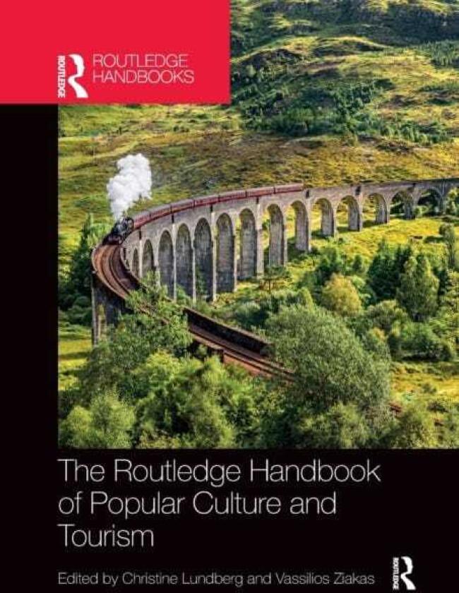 The Routledge Handbook of Popular Culture and Tourism