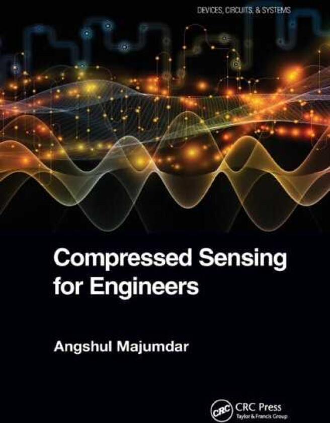 Compressed Sensing for Engineers