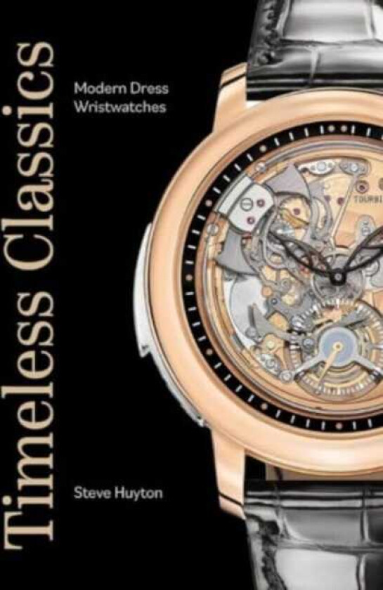 Timeless Classics Modern Dress Wristwatches