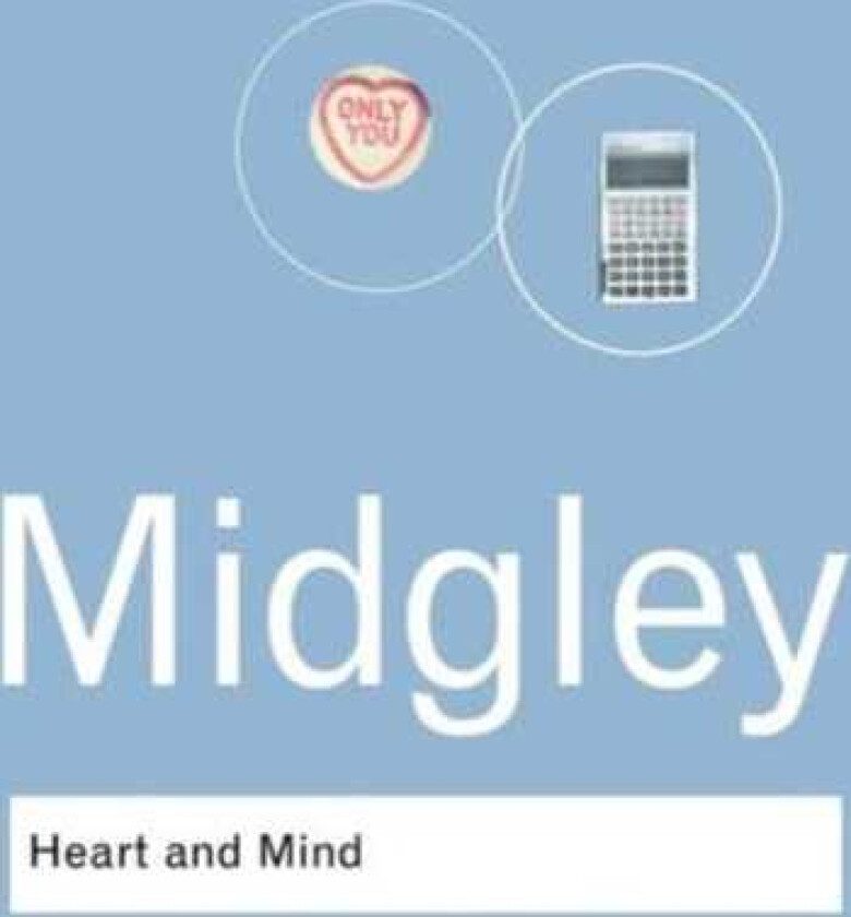 Heart and Mind The Varieties of Moral Experience