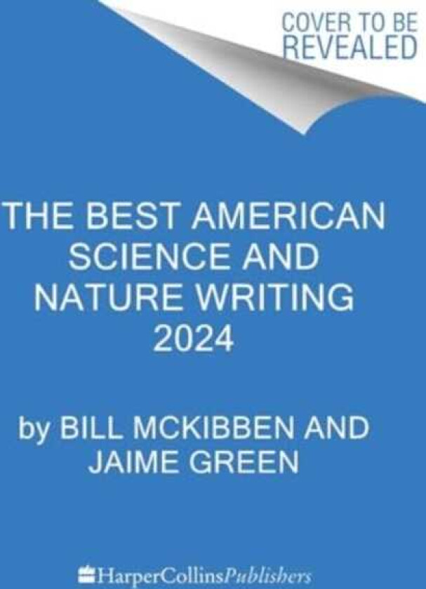 The Best American Science and Nature Writing 2024