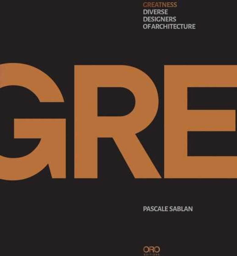 Greatness Diverse Designers of Architecture