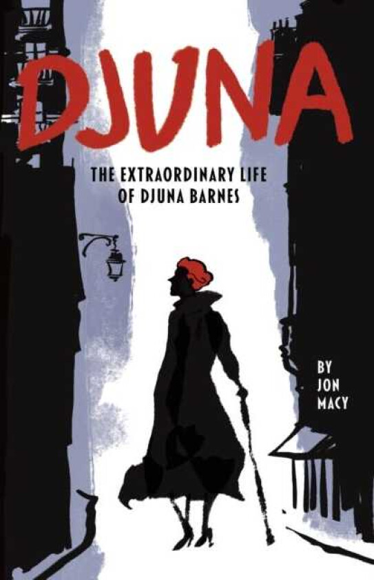 Djuna The Extraordinary Life of Djuna Barnes