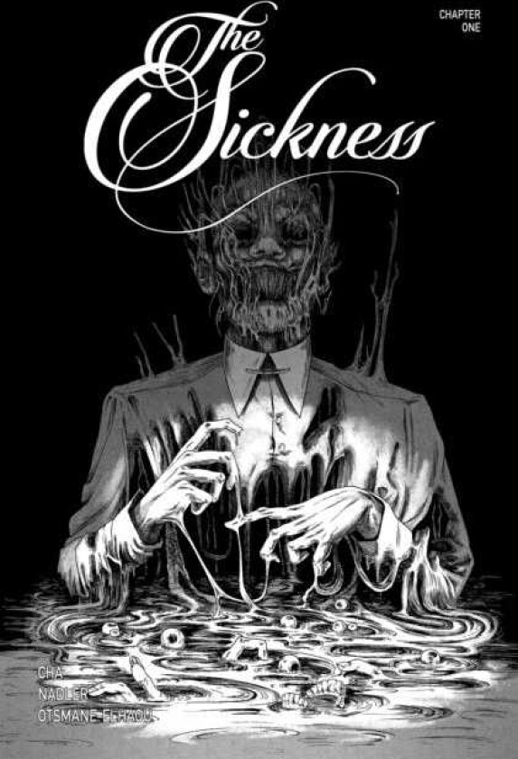 The Sickness Volume 1
