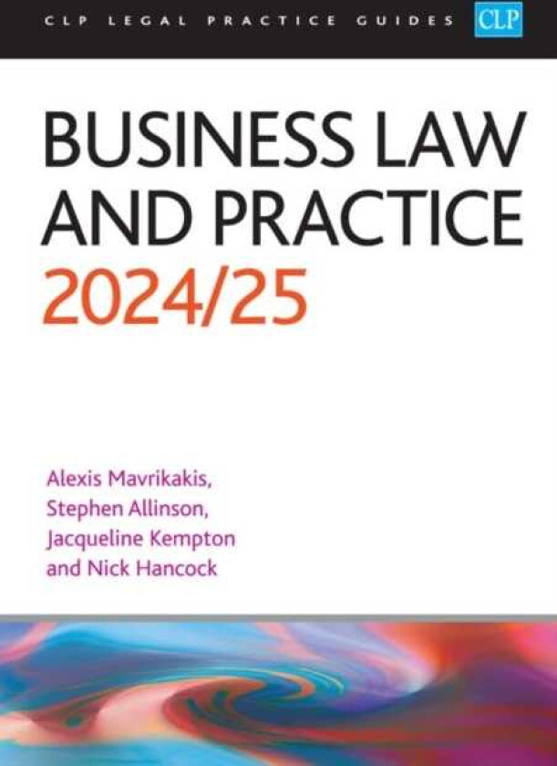 Business Law and Practice 2024/2025 Legal Practice Course Guides (LPC)