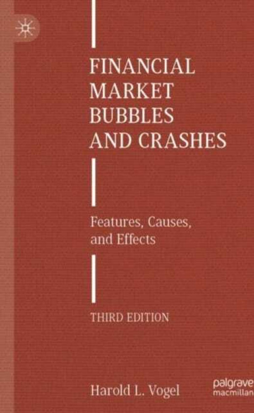 Financial Market Bubbles and Crashes Features, Causes, and Effects