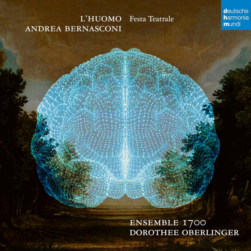 Dorothee Oberlinger, Ensemble 1700, Andrea Bernasconi  Bernasconi: L'l'Huomo  CD