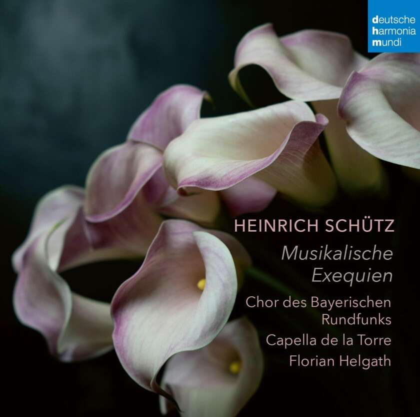 Chor Des Bayerischen Rundfunks, Capella De La Torre, Florian Helgath, Heinrich Schütz  Schutz: Musikalische Exequien  CD