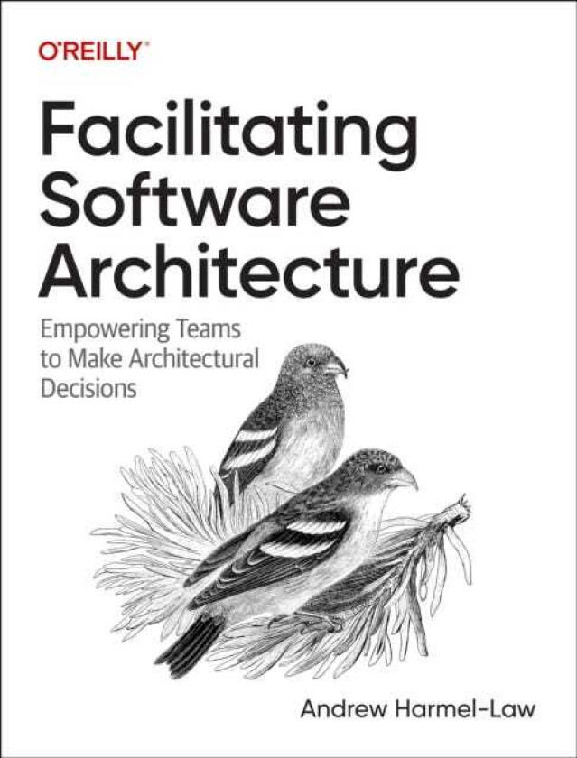 Facilitating Software Architecture Empowering Teams to Make Architectural Decisions