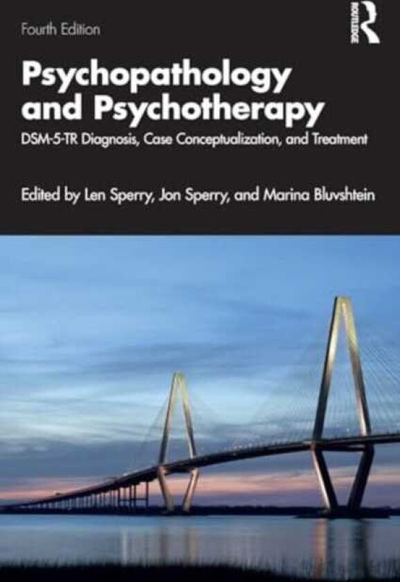 Psychopathology and Psychotherapy DSM5TR Diagnosis, Case Conceptualization, and Treatment
